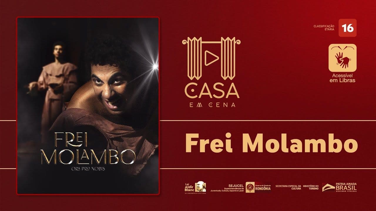 Cartaz de Frei Molambo, com o ator de rosto pintado, ao lado do título no programa Casa em Cena.